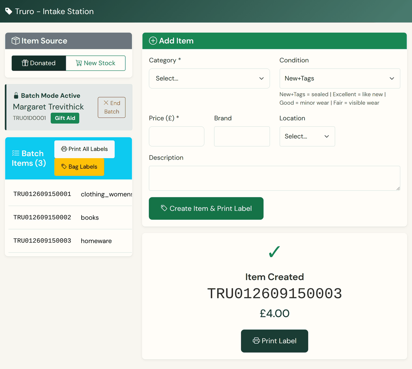 The intake station in batch mode: a locked donor with a Gift Aid badge and an End Batch button, three items already in the batch, the Add Item form with category, condition, price, brand, location and description, and an Item Created panel with a Print Label button.